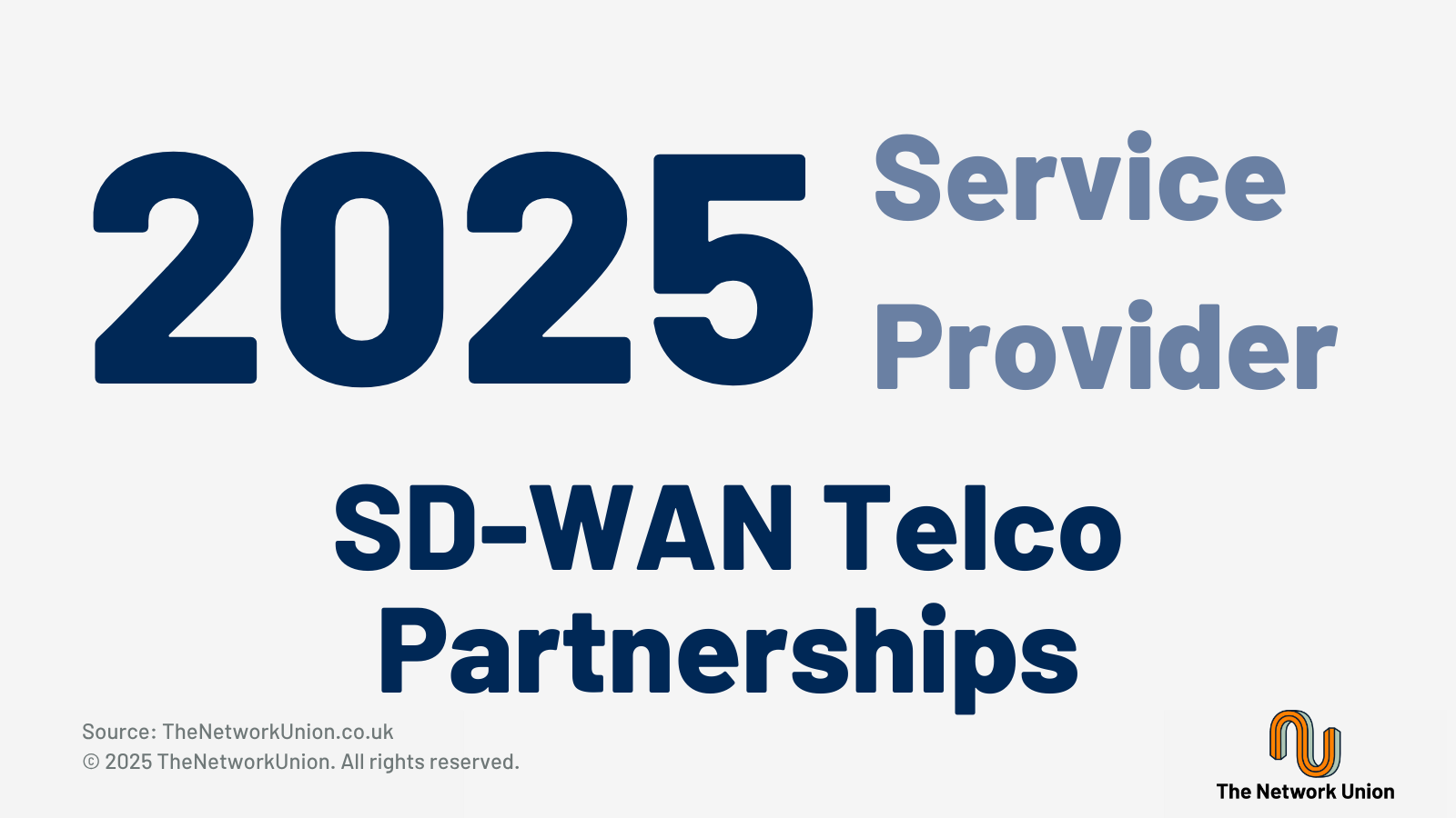 The 2025 Service Provider SD-WAN Telco Partnerships List.