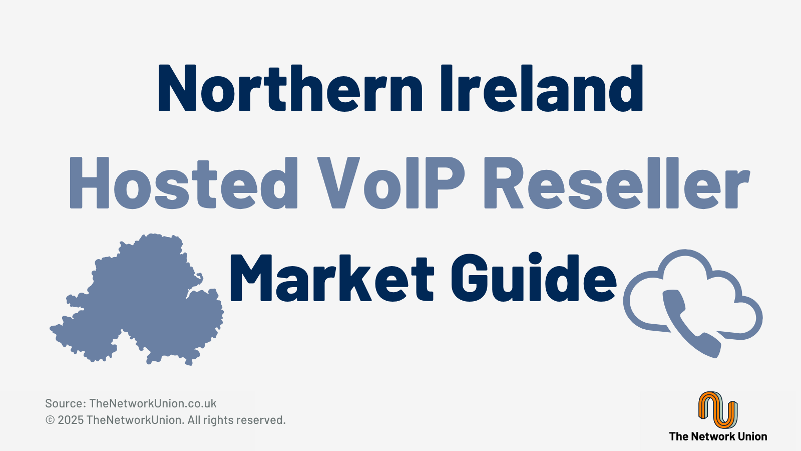 The Northern Ireland Hosted VoIP Reseller Market Guide.