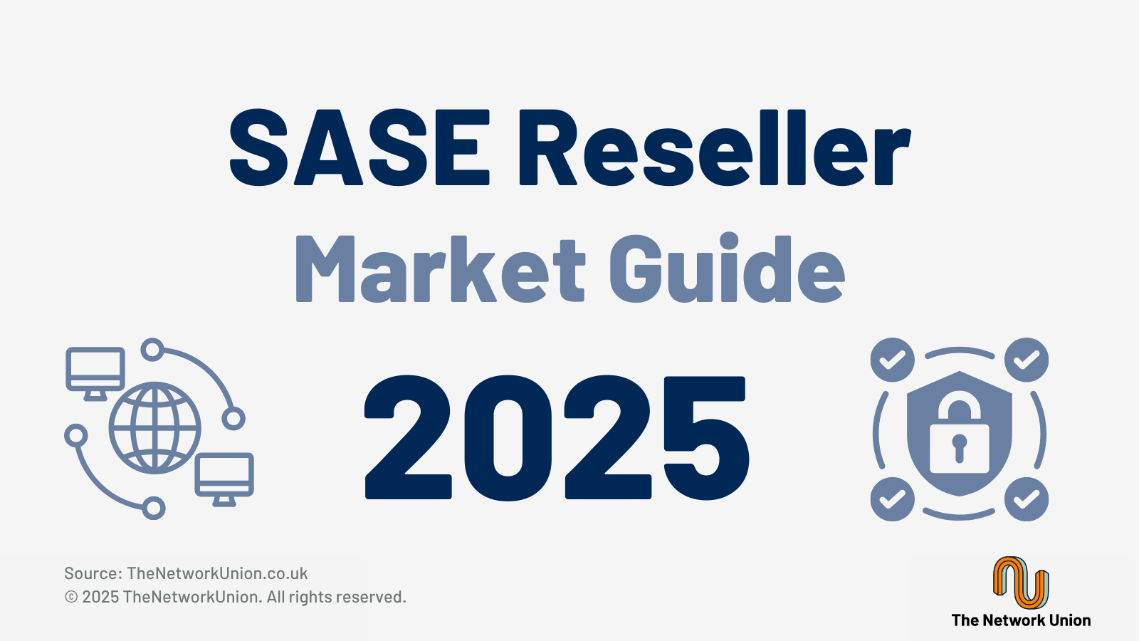 The 2025 SASE Reseller Market Guide