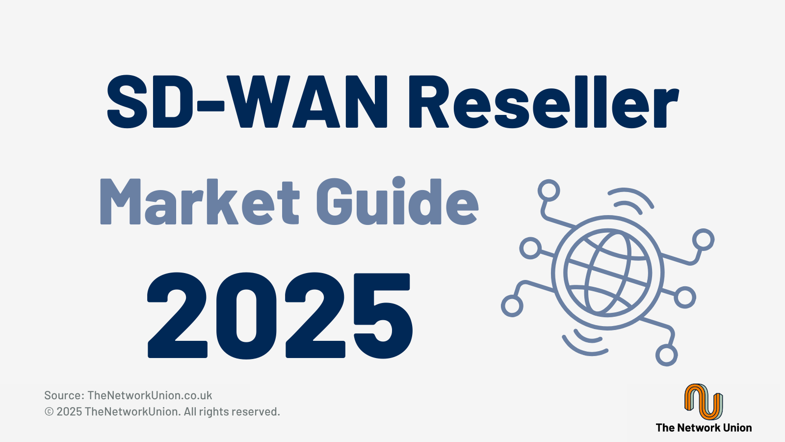 SD-WAN Reseller UK Market Guide 2025.