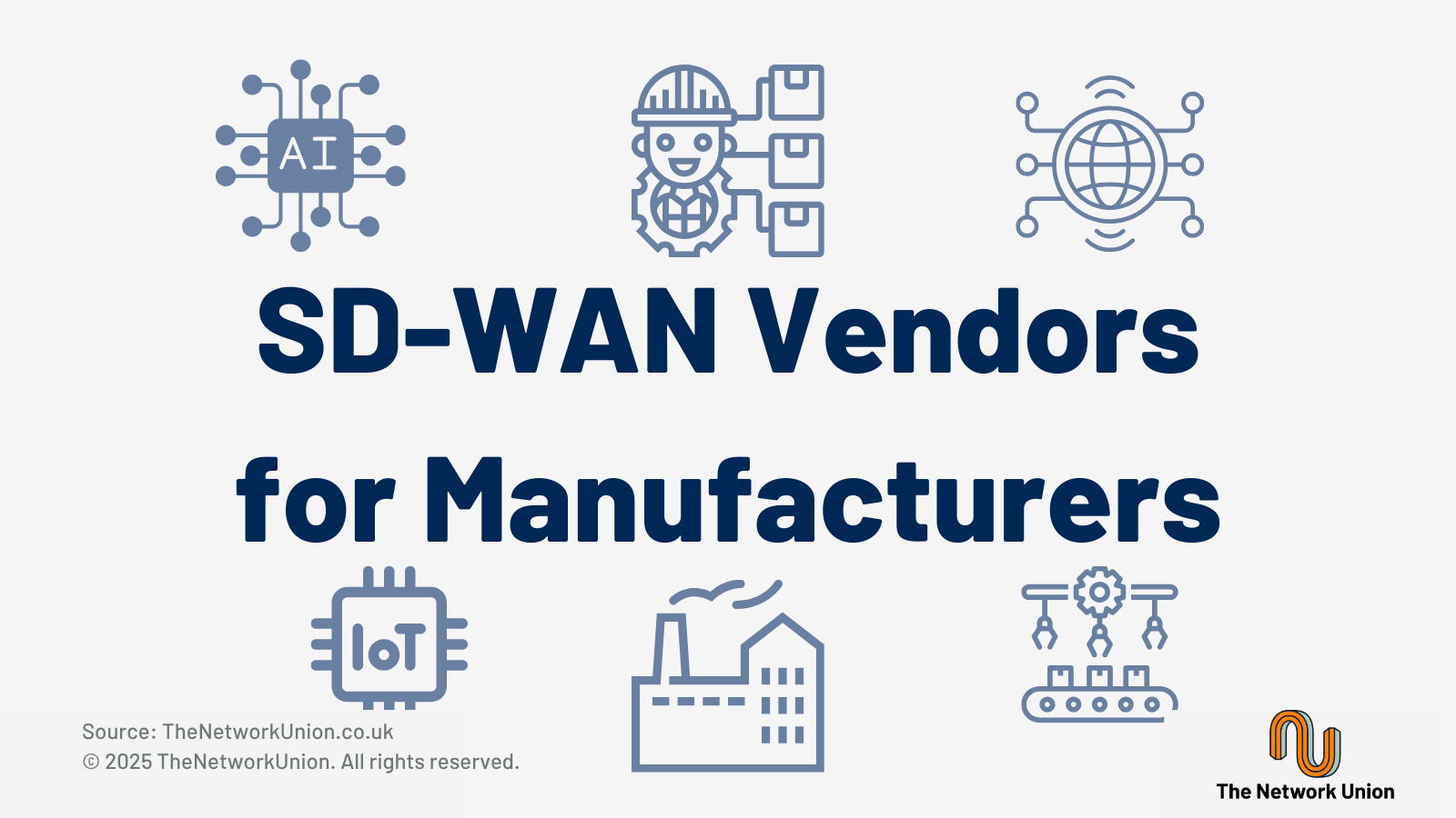 SD-WAN Vendors for Manufacturers.
