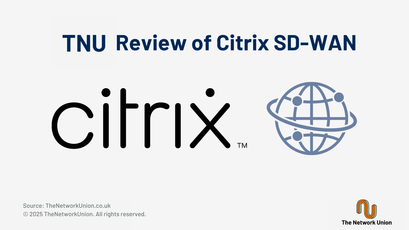 TNU Review of Citrix SD-WAN.