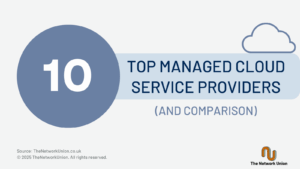 The Top 10 Managed Cloud Service Providers Compared.